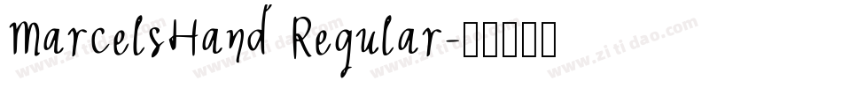 MarcelsHand Regular字体转换